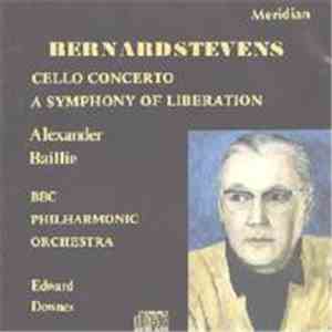Bernard Stevens, Alexander Baillie, BBC Philharmonic, Edward Downes - Cello Concerto / Symphony No. 1 mp3 album