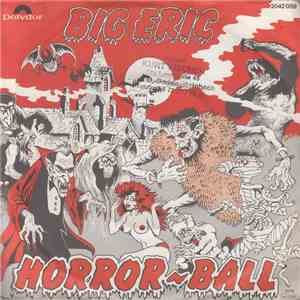 Big Eric - Horror-Ball mp3 album