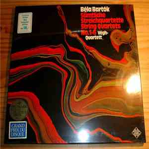 Béla Bartók / Végh-Quartett - Sämtliche Streichquartette - String Quartets No. 1-6 mp3 album