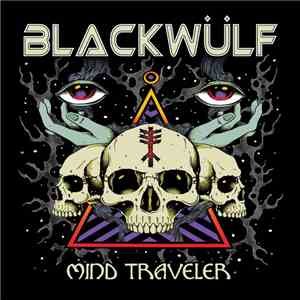 Blackwülf - Mind Traveler mp3 album