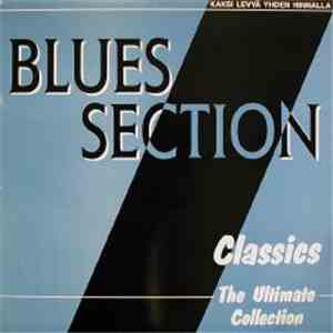 Blues Section - Classics (The Ultimate Collection) mp3 album