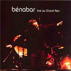 Bénabar - Live Au Grand Rex mp3 album