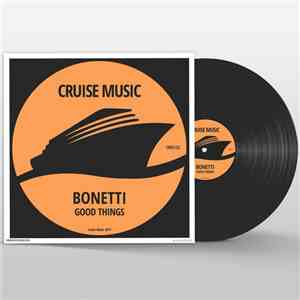 Bonetti  - Good Things mp3 album