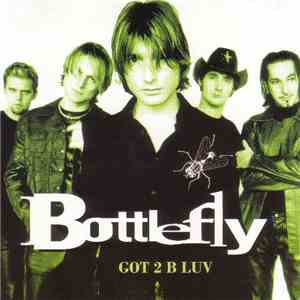 Bottlefly - Got 2 B Luv mp3 album