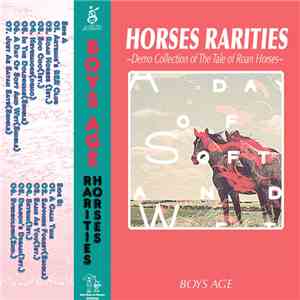 Boys Age - Horses Rarities ~Demo Collection Of The Tale Of Roan Horses~ mp3 album