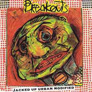 Breakouts - Jacked Up Urban Modified mp3 album
