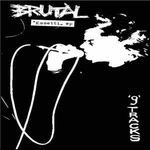 Brutal  - 9 Tracks Kasetti mp3 album
