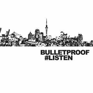 Bulletproof - #Listen mp3 album