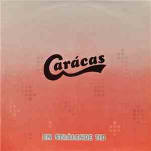 Carácas - En Strålende Tid mp3 album