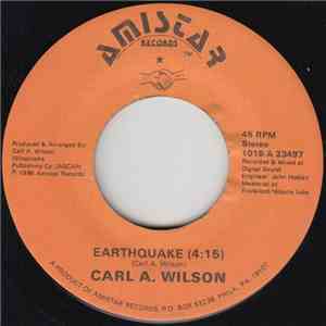 Carl A. Wilson - Earthquake / Sophie (Don't Be That Way) mp3 album