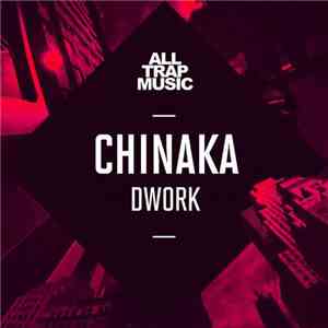 Chinaka - Dwork mp3 album