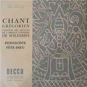 Chœur Des Moines De L'Abbaye Saint-Pierre De Solesmes - Chant Grégorien • Pentecôte / Fête-Dieu mp3 album