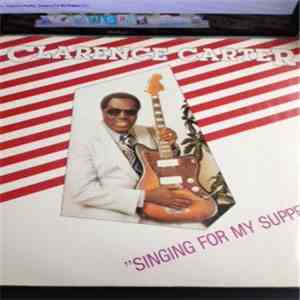 Clarence Carter - Singing For My Supper mp3 album