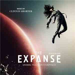 Clinton Shorter - The Expanse (Season One) - Original Television Soundtrack mp3 album