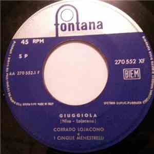 Corrado Lojacono E I Cinque Menestrelli - Giuggiola mp3 album