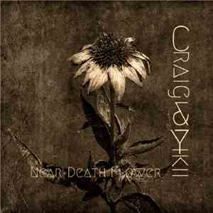 Craig & Yikii - Near-Death Flower mp3 album