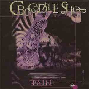 Crocodile Shop - Pain mp3 album