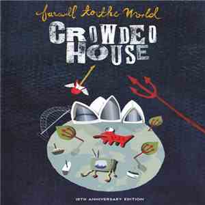Crowded House - Farewell To The World mp3 album