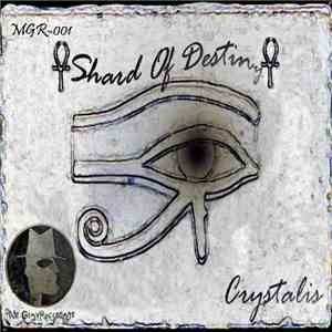 Crystalis - Shard Of Destiny mp3 album