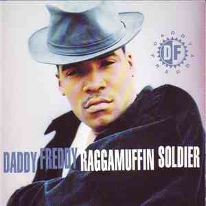 Daddy Freddy - Raggamuffin Soldier mp3 album