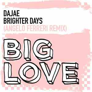 Dajae - Brighter Days (Angelo Ferreri Remix) mp3 album