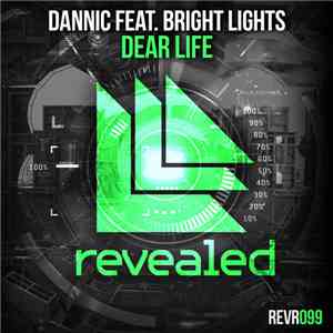 Dannic Feat. Bright Lights  - Dear Life mp3 album