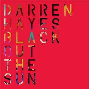 Darren Hayes - Black Out The Sun mp3 album