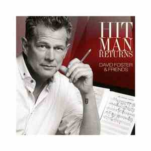 David Foster - Hit Man Returns (David Foster & Friends) mp3 album