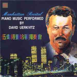 David Uerkvitz - Manhattan Recital mp3 album