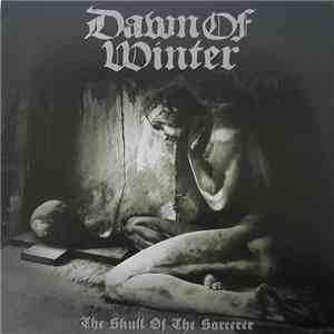 Dawn Of Winter - The Skull Of The Sorcerer mp3 album