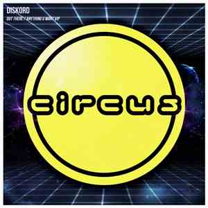 Diskord  - Out There / Anything U Want (VIP) mp3 album