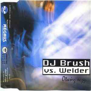 DJ Brush  vs. Welder  - Otwórz Oczy... / Zawsze Z Wami ! mp3 album