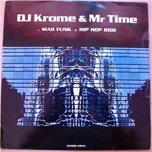 DJ Krome & Mr Time - Mad Funk / Hip Hop Ride mp3 album