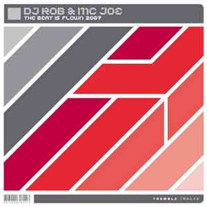 DJ Rob & MC Joe - The Beat Is Flown 2007 mp3 album
