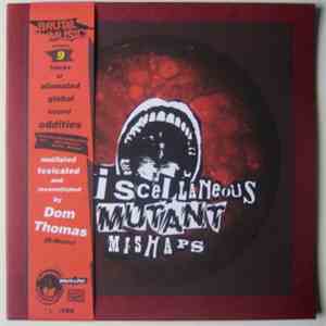 Dom Thomas - Miscellaneous Mutant Mishaps mp3 album