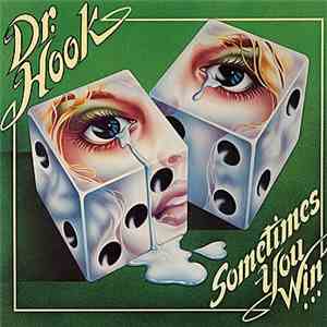 Dr. Hook - Sometimes You Win mp3 album