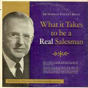 Dr. Norman Vincent Peale - What It Takes To Be A Real Salesman mp3 album