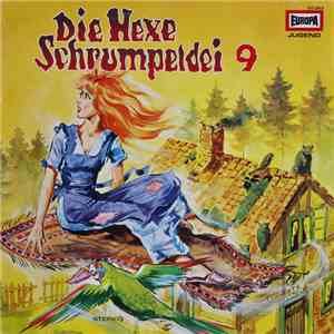 Eberhard Alexander-Burgh - Die Hexe Schrumpeldei  Und Der Fliegende Teppich mp3 album