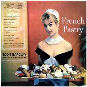 Eddie Barclay & His Orchestra - French Pastry mp3 album