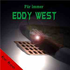 Eddy West - Für Immer Eddy West mp3 album