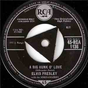 Elvis Presley With The Jordanaires - A Big Hunk O' Love mp3 album
