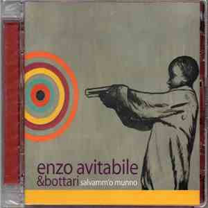 Enzo Avitabile & Bottari - Salvammo 'O Munno mp3 album