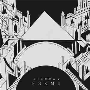 Eskmo - Terra mp3 album