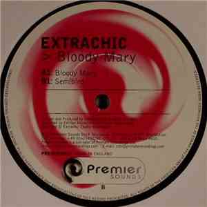 Extrachic - Bloody Mary / Semibird mp3 album