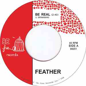 Feather - Be Real / Trips mp3 album