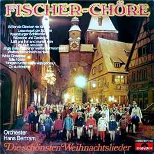 Fischer-Chöre - Die Schönsten Weihnachtslieder mp3 album