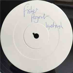 Fisher Project - I Get A Rush mp3 album