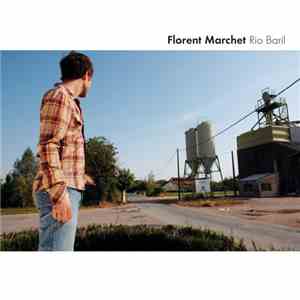 Florent Marchet - Rio Baril mp3 album