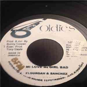 flourgan & Sanchez - Mi Love Mi Girl Bad mp3 album