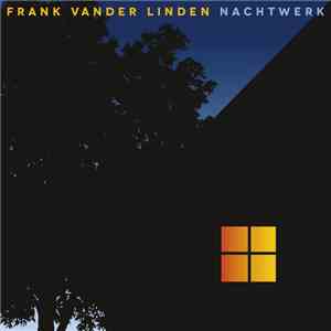 Frank Vander Linden - Nachtwerk mp3 album